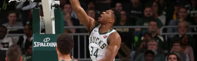  字母哥三双，雄鹿登顶东部  